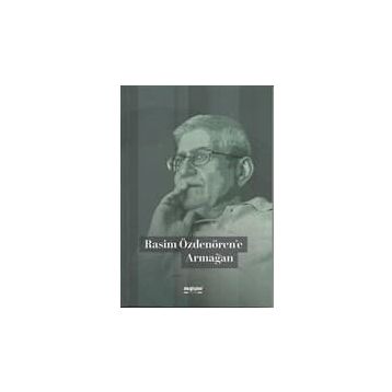 Rasim Özdenören'e Armağan - Kolektif