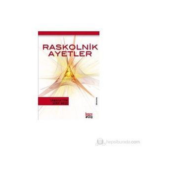 RASKOLNIK AYETLER - GENEL