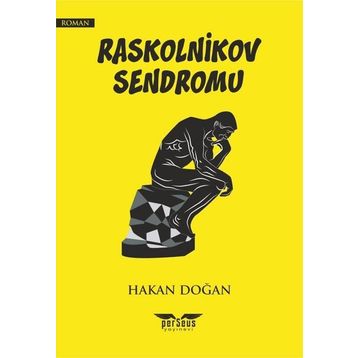 Raskolnikov Sendromu Hakan Doğan
