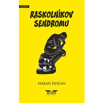 Raskolnikov Sendromu Hakan Doğan