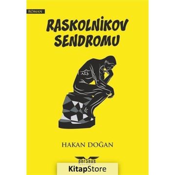 Raskolnikov Sendromu Hakan Doğan