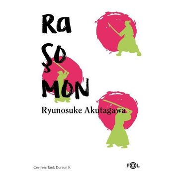 Raşomon - Ryunosuke Akutagava