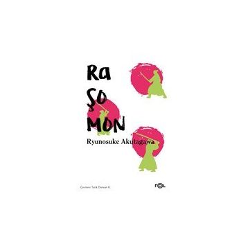 Raşomon - Ryunosuke Akutagava