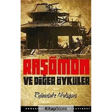RAŞÖMON VE DİĞER ÖYKÜLER - RYUNOSUKE AKUTAGAVA