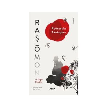 RAŞÖMON VE DİĞER ÖYKÜLER - RYUNOSUKE AKUTAGAVA