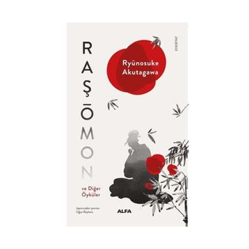 Raşomon ve Diğer Öyküler - Ryunosuke Akutagawa