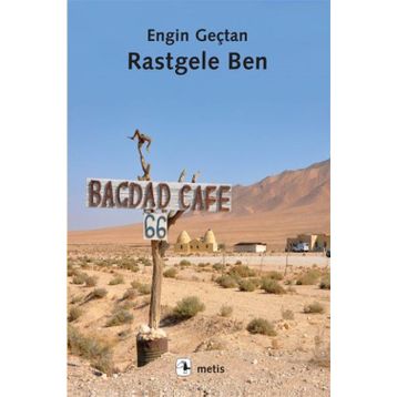 Rastgele Ben - Engin Geçtan