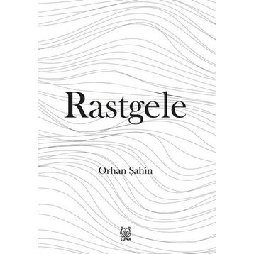 Rastgele - Orhan Şahin