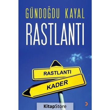 Rastlantı - Gündoğdu Kayal