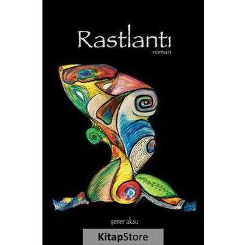 Rastlantı - Şener Aksu