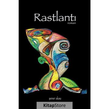 Rastlantı - Şener Aksu