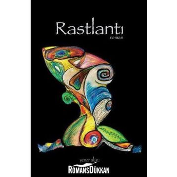 Rastlantı - Şener Aksu