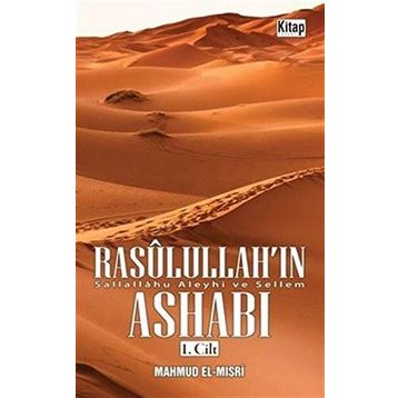 Rasulullah’ın Ashabı 1. Cilt - Mahmud el-Mısri