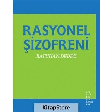 Rasyonel Şizofreni - Batuhan Dedde