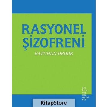 Rasyonel Şizofreni - Batuhan Dedde