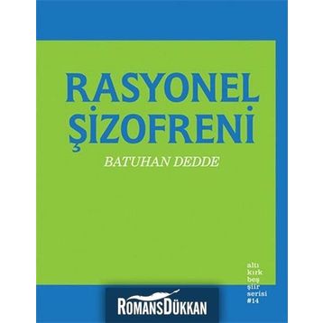 Rasyonel Şizofreni - Batuhan Dedde