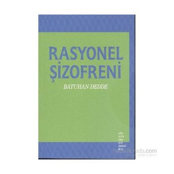 Rasyonel Şizofreni - Batuhan Dedde