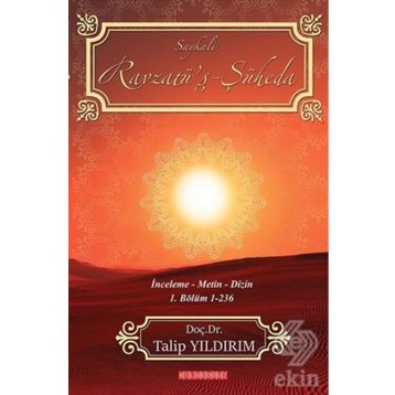 Ravzatü’ş Şüheda - Saykali