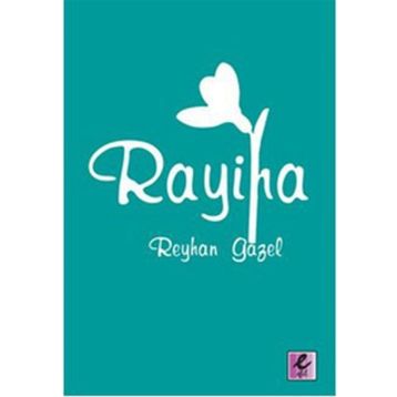 RAYIHA - REYHAN GAZEL
