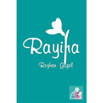 RAYIHA - REYHAN GAZEL
