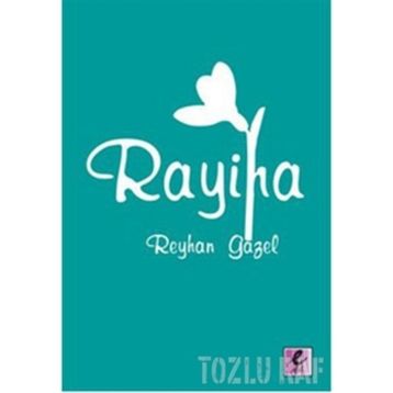 RAYIHA - REYHAN GAZEL