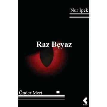 Raz Beyaz - Nur İpek