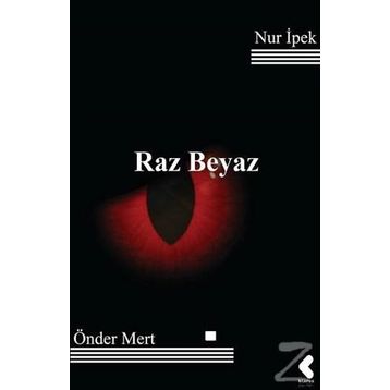 Raz Beyaz - Nur İpek