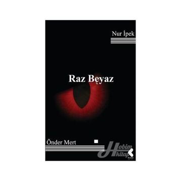 Raz Beyaz - Nur İpek