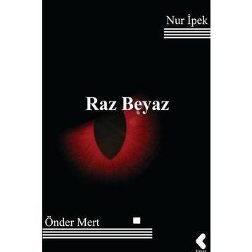 Raz Beyaz - Nur İpek