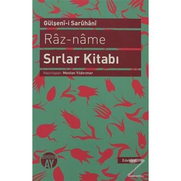 RAZ-NAME - SIRLAR KITABI - GÜLŞENI-I SARUHANI
