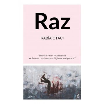 Raz - Rabia Otacı