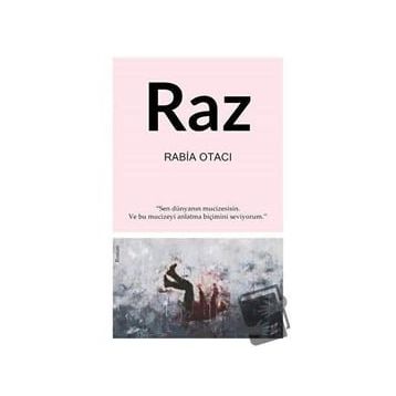 Raz - Rabia Otacı