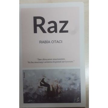 Raz - Rabia Otacı