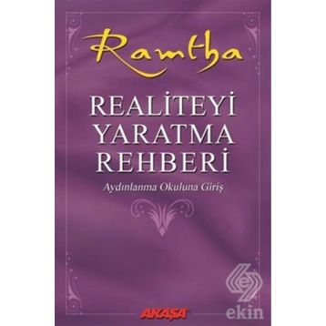 Realiteyi Yaratma Rehberi - Ramtha