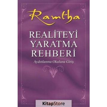Realiteyi Yaratma Rehberi - Ramtha