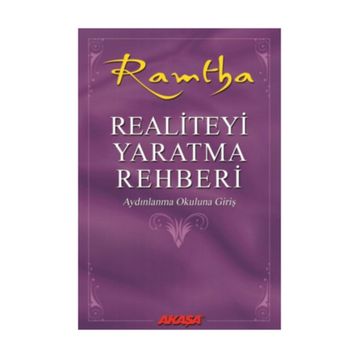 Realiteyi Yaratma Rehberi - Ramtha