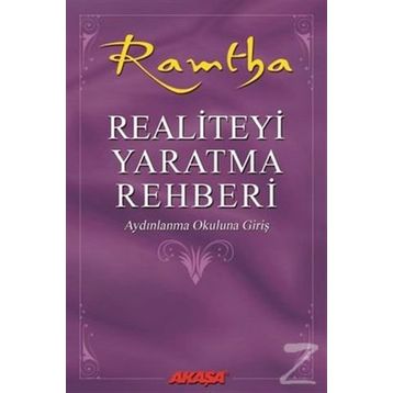 Realiteyi Yaratma Rehberi - Ramtha
