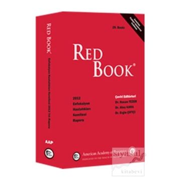 Red Book 2012 Enfeksiyon Hastalıkları Komitesi Raporu - Ateş Kara Dr. Hasan Tezer Dr. Ergin Çiftçi Hasan Tezer Ergin Çiftçi