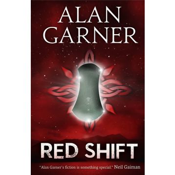 RED SHIFT - ALAN GARNER
