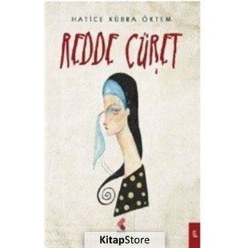 Redde Cüret - Hatice Kübra Öktem