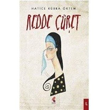 Redde Cüret - Hatice Kübra Ökten