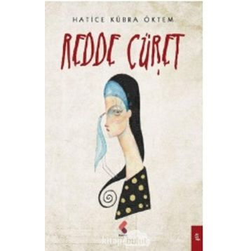 Redde Cüret - Hatice Kübra Ökten