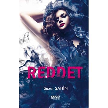 Reddet - Sezer Şahin