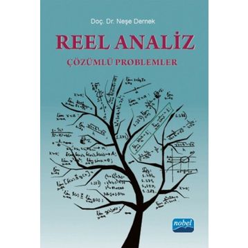 REEL ANALIZ ÇÖZÜMLÜ PROBLEMLER - A. NEŞE DERNEK