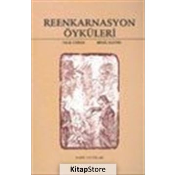 Reenkarnasyon Öyküleri - Halil Cibran