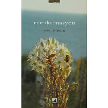 REENKARNASYON - SWAMI ABHEDANANDA
