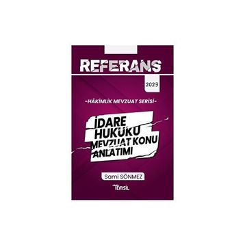 Referans İdare Hukuku Mevzuat Konu Anlatımı Sami Sönmez