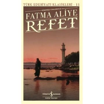 Refet - Fatma Aliye Hanım
