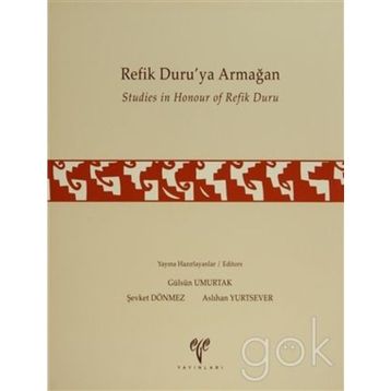 Refik Duru’ya Armağan Studies in Honour of Refik Duru - kollektif