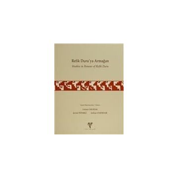 Refik Duru’ya Armağan Studies in Honour of Refik Duru - kollektif
